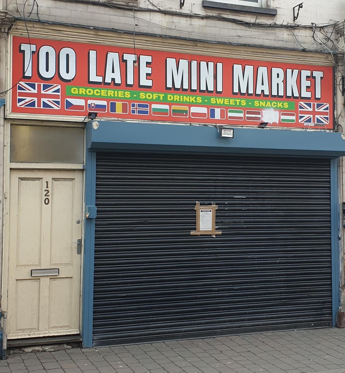 Too Late Mini Market closure order